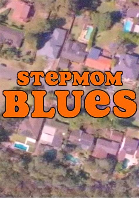 step mom sex son|Stepmom Blues (2020) .